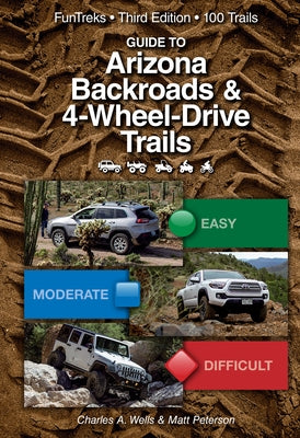 GT Arizona Backroads & 4-Wheel by Wells, Charles A.