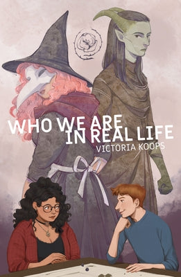 Who We Are in Real Life by Koops, Victoria