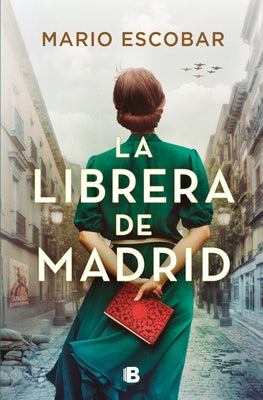 La Librera de Madrid / The Bookseller in Madrid by Escobar, Mario