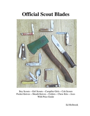 Official Scout Blades by Bearce, Doug