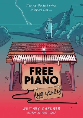 Free Piano (Not Haunted) by Gardner, Whitney