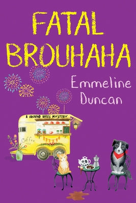 Fatal Brouhaha by Duncan, Emmeline