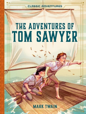 The Adventures of Tom Sawyer by Twain, Mark