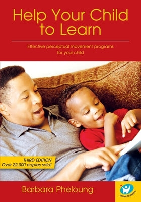 Help Your Child to Learn by Pheloung, Barbara