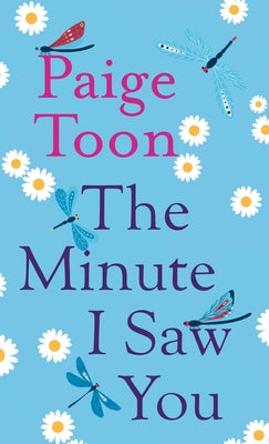 The Minute I Saw You by Toon, Paige