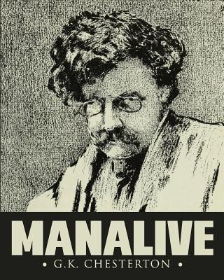 Manalive by Chesterton, G. K.