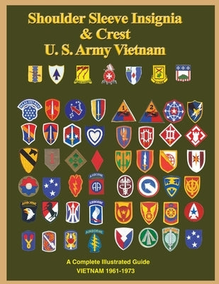 United States Army Vietnam Shoulder Sleeve Insignia by Foster, Col Frank C.