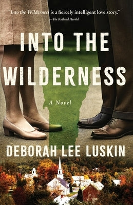 Into the Wilderness by Luskin, Deborah Lee