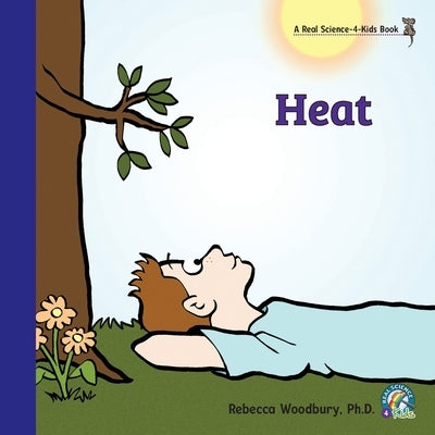 Heat by Woodbury, Rebecca