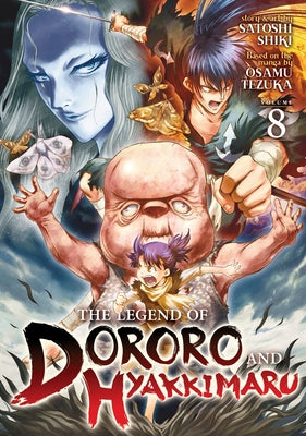 The Legend of Dororo and Hyakkimaru Vol. 8 by Tezuka, Osamu