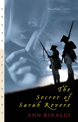The Secret of Sarah Revere by Rinaldi, Ann