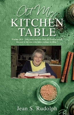 At My Kitchen Table by Rudolph, Jean S.