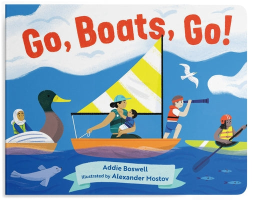 Go, Boats, Go!: Boat Books for Toddlers 1-3 by Boswell, Addie