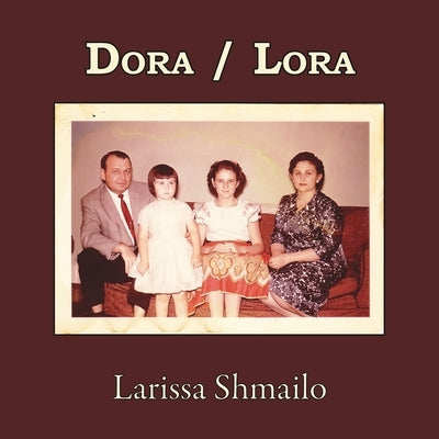 Dora / Lora by Shmailo, Larissa