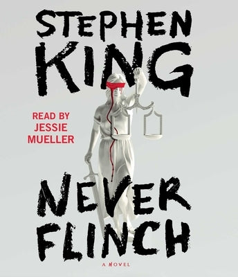 Never Flinch by King, Stephen
