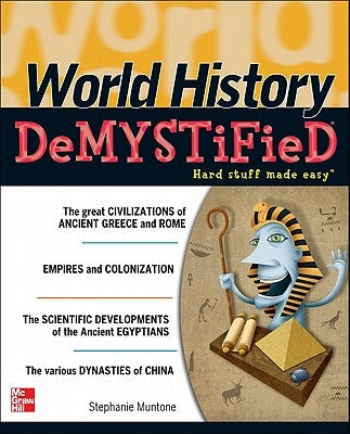 World History Demystified by Muntone, Stephanie