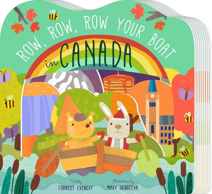 Row, Row, Row Your Boat in Canada by Everett, Forrest