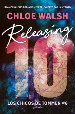 Releasing 10 (Spanish Edition) by Walsh, Chloe