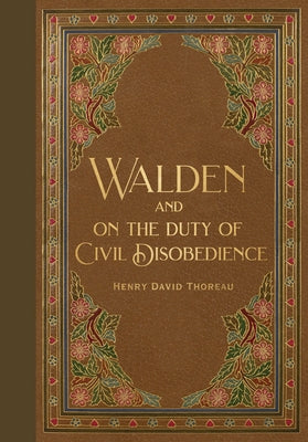 Walden & Civil Disobedience (Masterpiece Library Edition) by Thoreau, Henry David