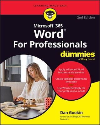 Microsoft 365 Word for Professionals for Dummies by Gookin, Dan