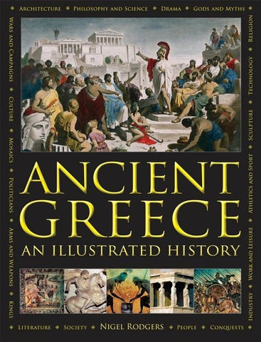 Ancient Greece: An Illustrated History by Rodgers, Nigel