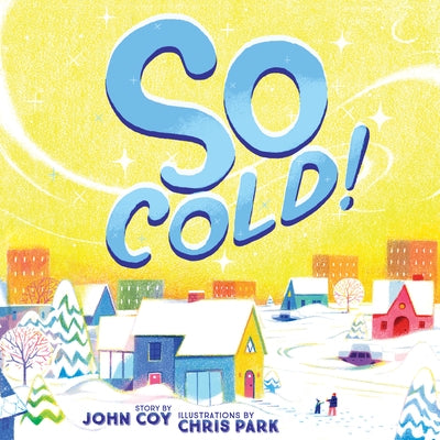 So Cold! by Coy, John
