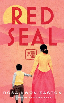 Red Seal by Easton, Rosa Kwon