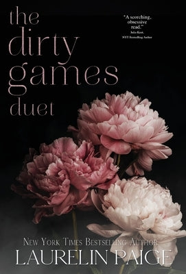 Dirty Games Duet by Paige, Laurelin
