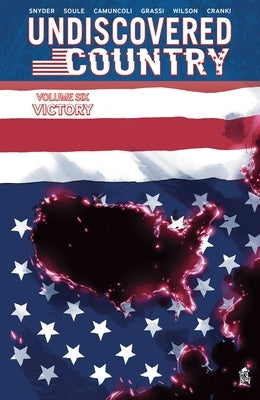 Undiscovered Country Volume 6: Victory by Soule, Charles