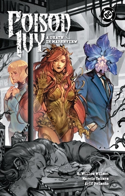 Poison Ivy Vol. 6: A Death in Marshview by Wilson, G. Willow