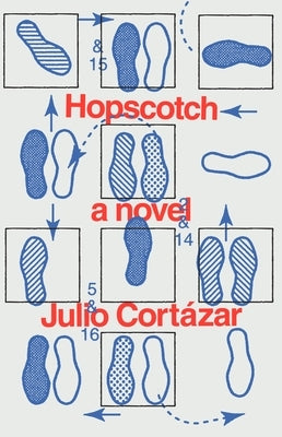 Hopscotch by CortÃ¡zar, Julio