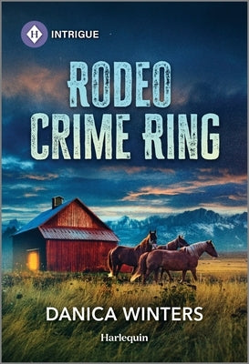 Rodeo Crime Ring by Winters, Danica