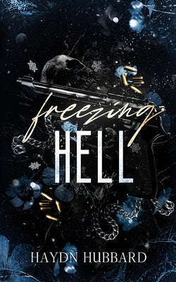 Freezing Hell by Hubbard, Haydn