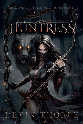 Huntress by Thorpe, Devin