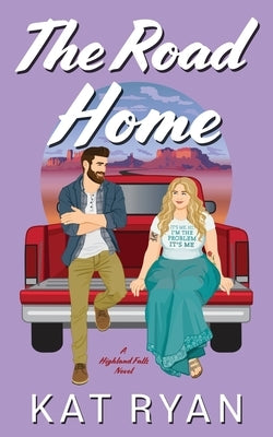 The Road Home by Ryan, Kat