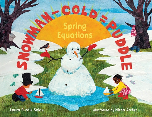 Snowman - Cold = Puddle: Spring Equations by Salas, Laura Purdie