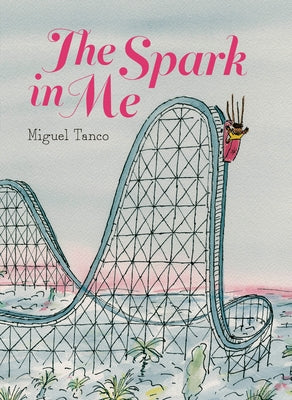 The Spark in Me by Tanco, Miguel