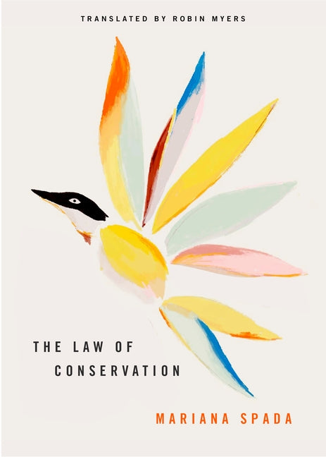 The Law of Conservation by Spada, Mariana