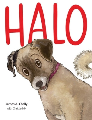 Halo Finds a Home by Chally, James