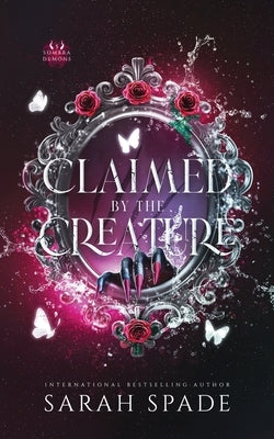 Claimed by the Creature by Spade, Sarah