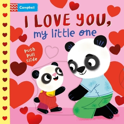 I Love You, My Little One: A Valentine's Day Board Book by Books, Campbell