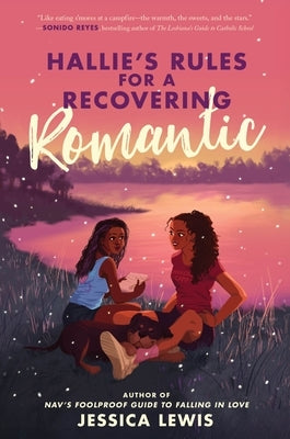 Hallie's Rules for a Recovering Romantic by Lewis, Jessica