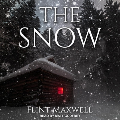 The Snow Lib/E by Maxwell, Flint