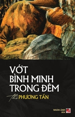 V&#7899;t B?nh Minh Trong &#272;?m (softcover - color) by Tan, Phuong