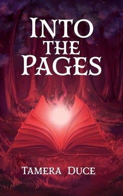 Into the Pages by Duce, Tamera