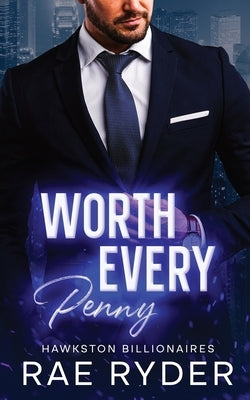 Worth Every Penny by Ryder, Rae