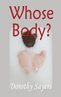 Whose Body? by Sayers, Dorothy