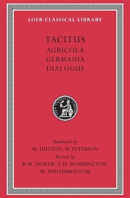 Agricola. Germania. Dialogus by Tacitus