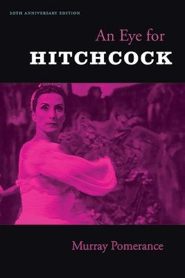 An Eye for Hitchcock: Revised Edition by Pomerance, Murray