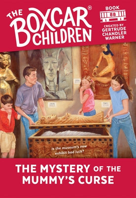 The Mystery of the Mummy's Curse by Warner, Gertrude Chandler